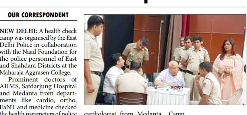 Health check-up camp organized for Delhi Police personnel!